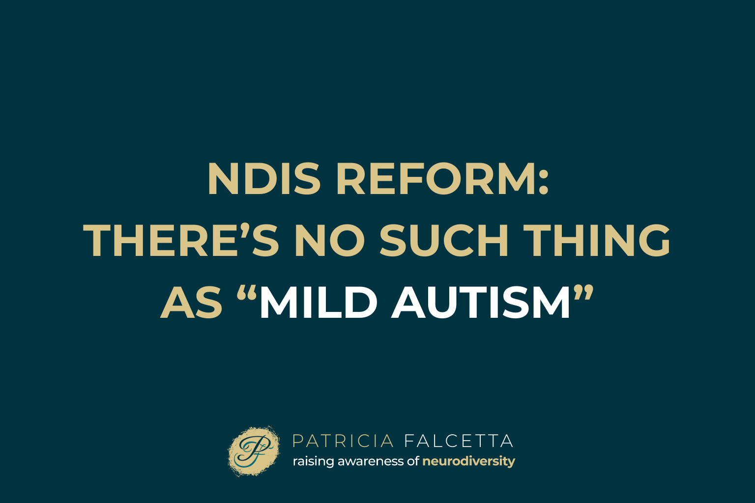 There’s No Such Thing as “Mild Autism”: Why Minister Butler’s NDIS Rhetoric Has Sparked a Community Uprising, and Why It Matters